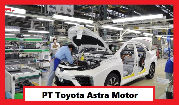 Informasi Lengkap PT Toyota Astra Motor
