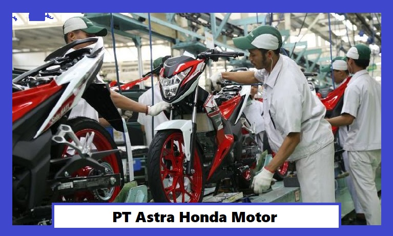 Profil Lengkap PT Astra Honda Motor