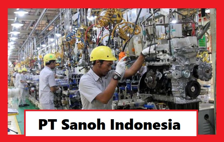 Informasi Lengkap PT Sanoh Indonesia, Cikarang