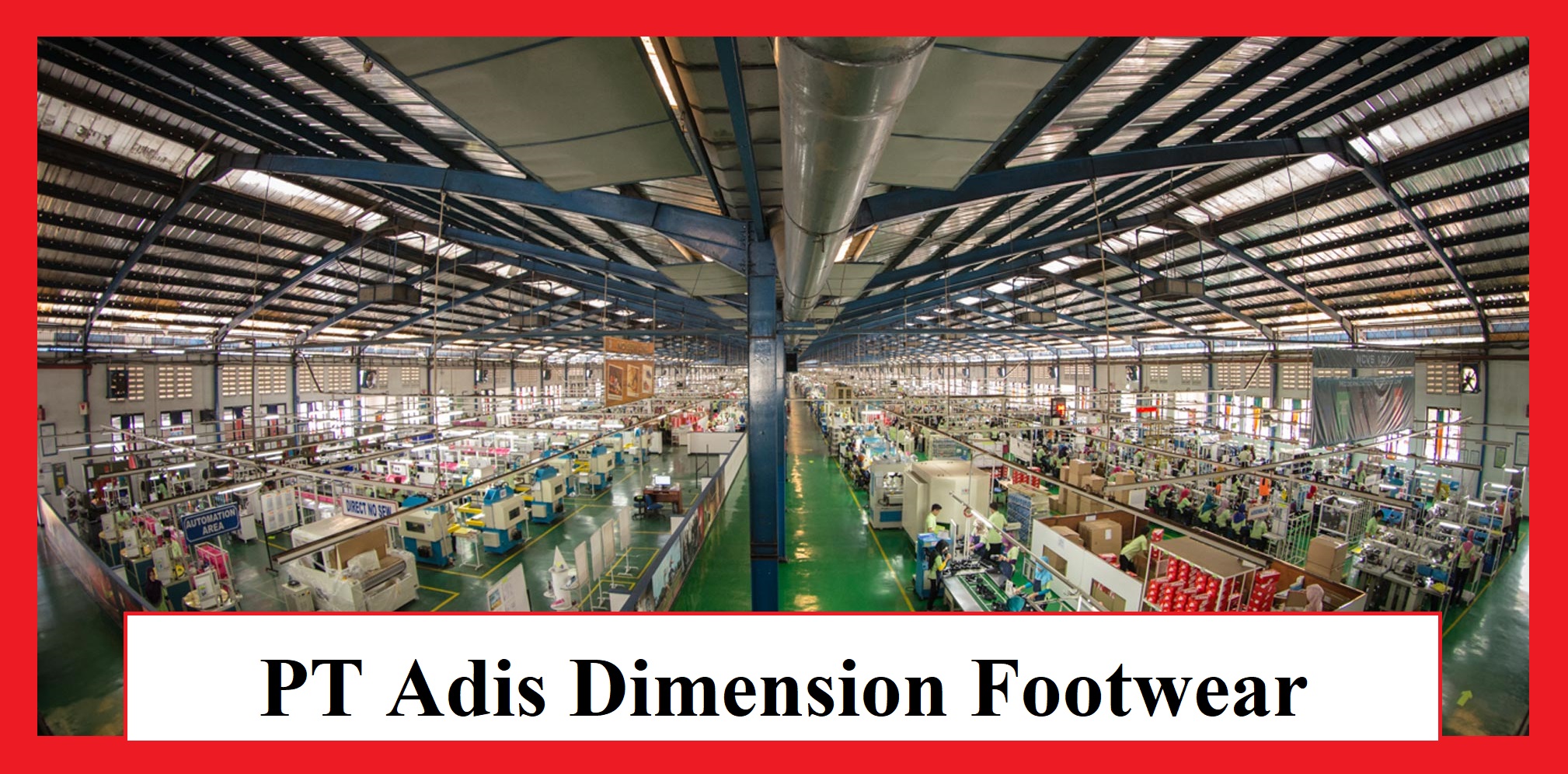 Informasi Lengkap PT Adis Dimension Footwear Banten Informasi Lengkap PT Adis Dimension Footwear Banten