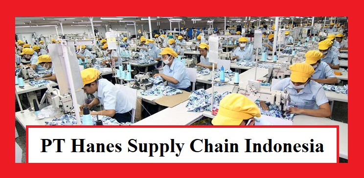 Informasi Lengkap PT Hanes Supply Chain Indonesia