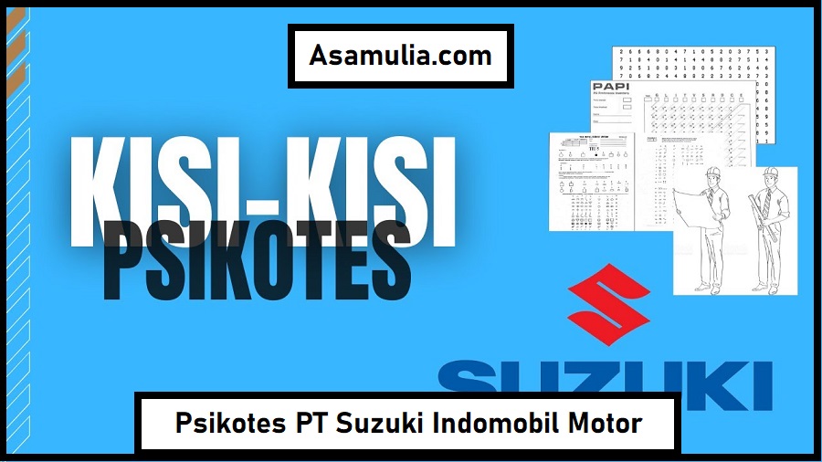 Kisi Kisi Psikotes PT Suzuki Indomobil Motor